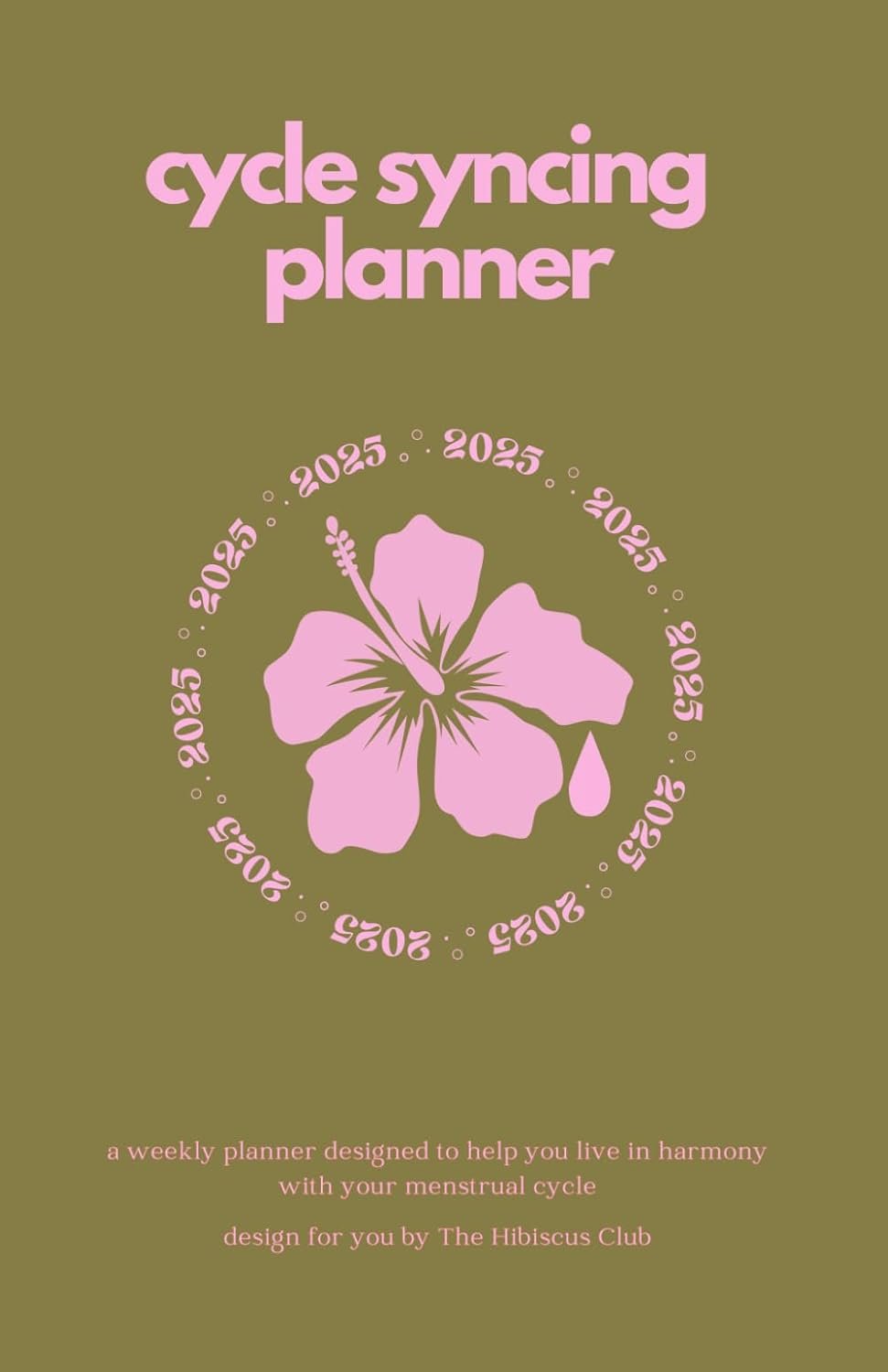 2025 Cycle Syncing Planner | The Hibiscus Club