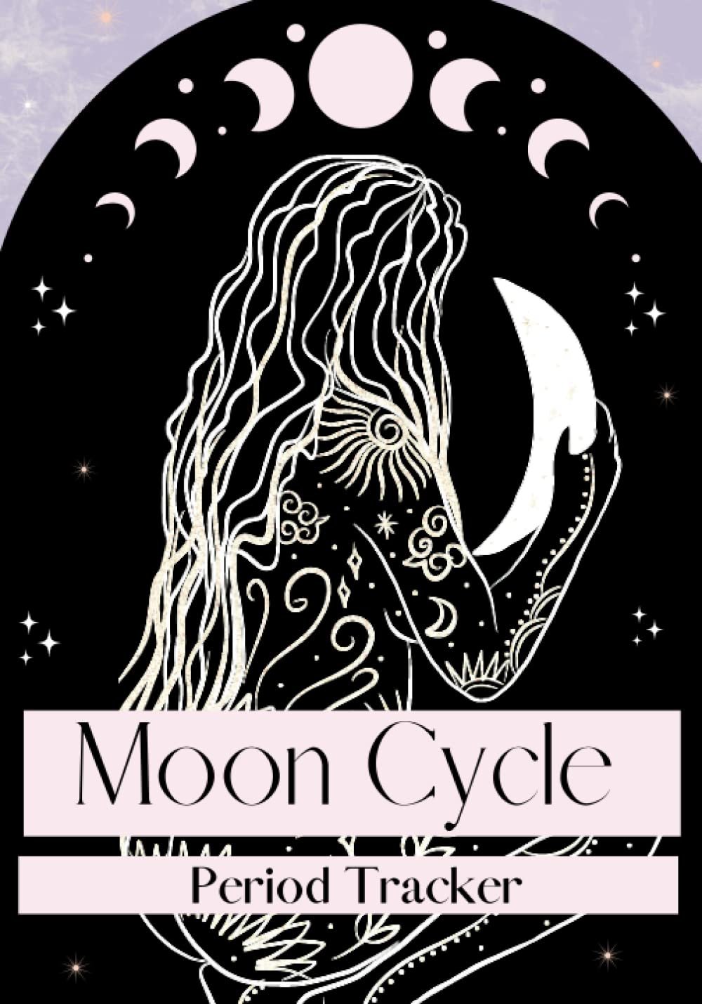 Moon Cycle Period Tracker: Journal For Women To Identify Menstrual Patterns & Enhance Synchronization With Moon Phases. Lunar Calendar, Monthly Reflections, PMS Daily Diary, and More
